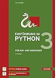 Einfuehrung in Python 3: Fuer Ein- und Umsteiger