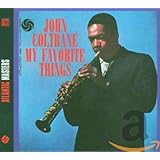 My Favorite Things (With Bonus Tracks)