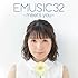 EMUSIC 32-meets you-（DVD付き限定盤）