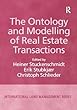 The Ontology and Modelling of Real Estate Transactions (International Land Management Series)