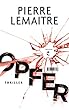 Opfer: Thriller (German Edition)