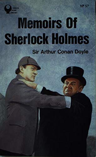 Memoirs of Sherlock Holmes (Yohan Pearl Library 57)