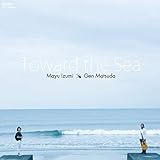 �C�� Toward the Sea