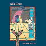 ハイ・ランド、ハード・レイン - アズテック・カメラ (特典なし)