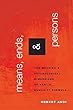 Means, Ends, and Persons: The Meaning and Psychological Dimensions of Kant's Humanity Formula