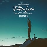 HONEY meets ISLAND CAFE - Future Love - mixed by DJ HASEBE