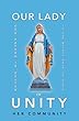 Our Lady of Unity