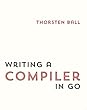 Writing A Compiler In Go (English Edition)