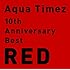 10th Anniversary Best「RED」(通常盤)