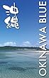 OKINAWA BLUE (English Edition)
