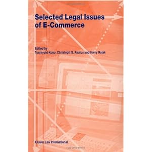 Selected Legal Issues of E-Commerce (LAW AND ELECTRONIC COMMERCE)