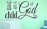Design with Vinyl RAD 1105 1 I Am A Child Of God Kids Baby Boy Girl Bedroom Bible Quote Vinyl Wall D