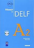 Reussir le DELF 2010 edition: Livre A2 & CD audio (Livre + CD)