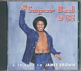 Super Bad @ 65: A Tribute to James Brown