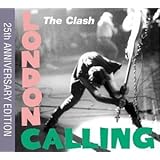 The Clash London Calling - The 25th Anniversary Edition