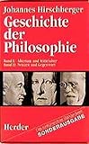 Geschichte der Philosophie. Bd. I: Altertum und Mittelalter. Bd. II: Neuzeit und Gegenwart