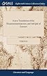 A New Translation of the Heautontimorumenos, and Adelphi of Terence: In Prose. Together with a Preface, Containing a Free Inquiry Into Mr. Colman's Arguments for Translating the Comedies of That Author Into English Blank Verse