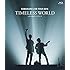 KOBUKURO LIVE TOUR 2016 “TIMELESS WORLD" at さいたまスーパーアリーナ(通常盤)