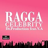 RAGGA CELEBRITY
