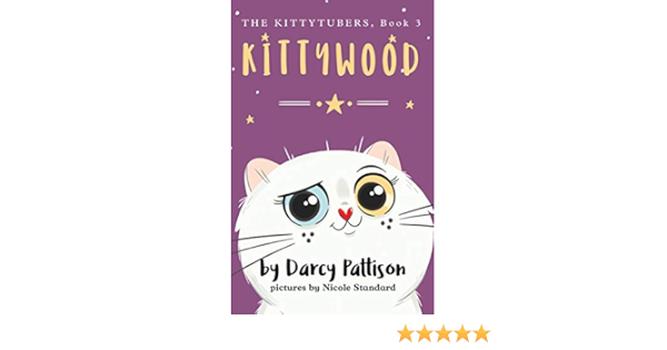 Amazon Co Jp Kittywood The Kittytubers Book 3 English Edition 電子書籍 Pattison Darcy Standard Nicole 洋書