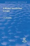 Revival: A Modern Introduction to Logic (1950) (Routledge Revivals)