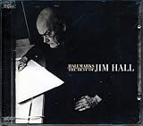 Hallmarks: Best of Jim Hall 1971-2001