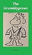 The Grumblygrows (English Edition)