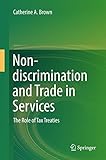 Non-discrimination and Trade in Services: The Role of Tax Treaties