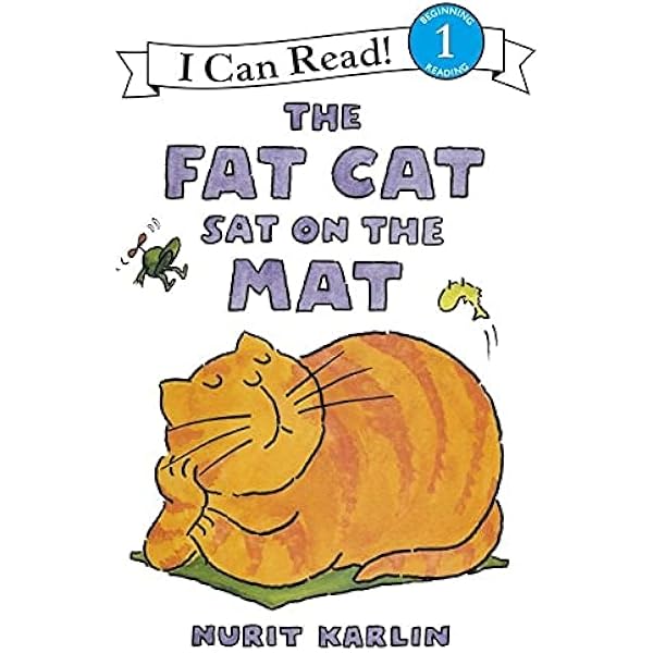 Amazon The Fat Cat Sat On The Mat I Can Read Level 1 Karlin Nurit Karlin Nurit Cats