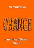 ORANGE: An Anthology (Rainbow Anthologies Book 2) (English Edition)