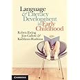 Language and Literacy Development in Early Childhood