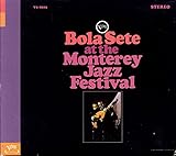 Bola Sete At the Monterey Jazz Festival