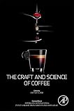 The Craft and Science of Coffee