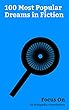 Focus On: 100 Most Popular Dreams in Fiction: Twin Peaks, Mulholland Drive (film), Men Against Fire, Bloodborne, Life Is Strange, The Wind Rises, Vanilla ... Sandman (Vertigo), etc. (English Edition)