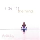 Calm the Mind [カーム・ザ・マインド]