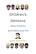 Children's Sermons about Creation and Adam and Eve (English Edition)