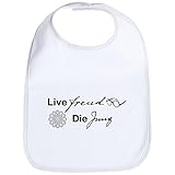 CafePress Live Freud; Die Jung Bib - Standard Cloud White by CafePress