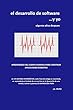 el desarrollo de software...y yo: algunos años después (controlando el monstruo nº 1) (Spanish Edition)