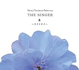 Shinji Tanimura Selection THE SINGER�E�t�`�T�N���T�N�`