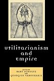 Utilitarianism And Empire