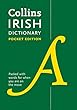 Collins Irish Dictionary Pocket edition: 61,000 Translations in a Portable Format