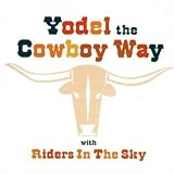 Yodel the Cowboy Way