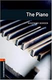 The Piano: Stage 2 (700 Headwords) by 三毛ネコ