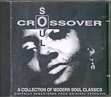 Crossover Soul: A Collection Of Modern Soul Classics