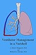 Ventilator Management in a Nutshell (English Edition)