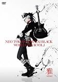 NEO TOKYO SAMURAI BLACK WORLD TOUR vol.1[SPECIAL LIMITED EDITION]