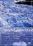 Sound Journey �~�b�L�[�g��/�A���X�J�`Glacier and Forest�`