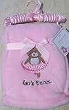 Baby Blanket Plush Embroidered 'Let's Dance' Ballet Bear Pink 30 by Bundle Love