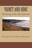 VB.NET and ODBC: Working with the Dataset