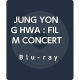 JUNG YONG HWA : FILM CONCERT 2015-2018 “Feel the Voice"(BD) [Blu-ray]